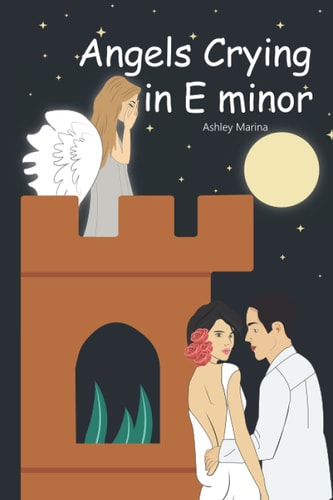 Angels Crying in E Minor An Everlasting Love