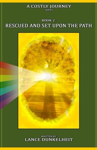 Book 2 Rescued And Set Upon The Path