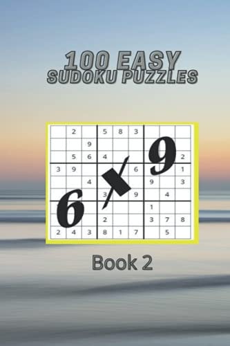100 Easy Sudoku Puzzles Book 2 Will Keep You Entertained for Hours!