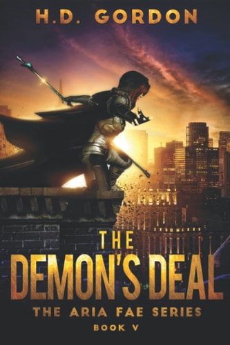 The Demon's Deal A Fae Urban Fantasy