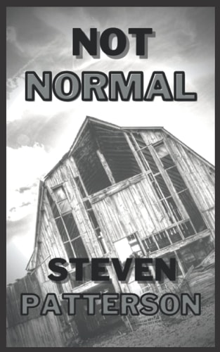 Not Normal The First Novel in the Normal Series