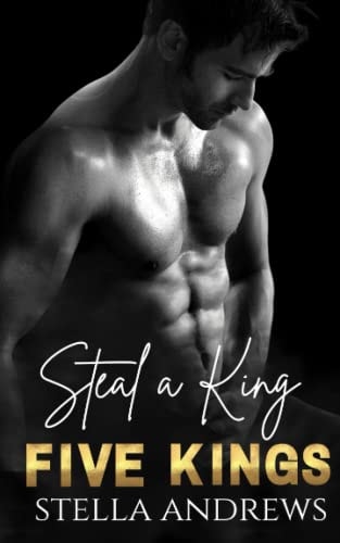 Steal a King A Billionaire Romance