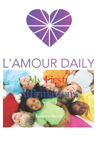L'amour Daily My First Affirmations