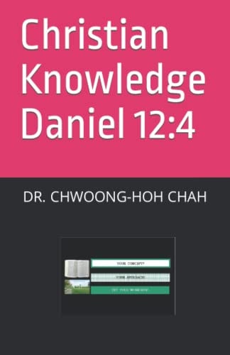 Christian Knowledge Daniel 12 4