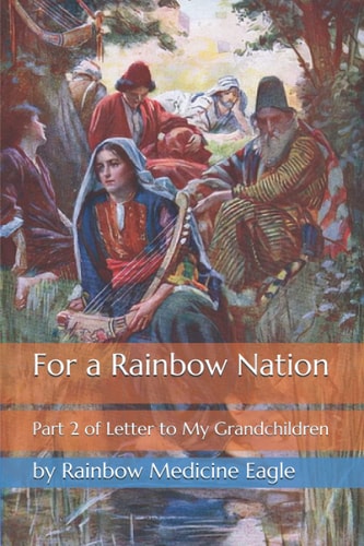 For a Rainbow Nation Part 2 of Letter to My Grandchildren