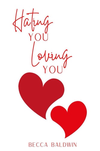 Hating You, Loving You
