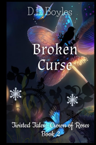 Broken Curse Twisted Tales: Crown of Roses Book Two