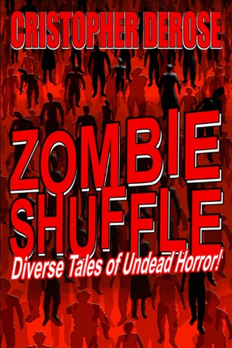 Zombie Shuffle Diverse Tales of Undead Horror!