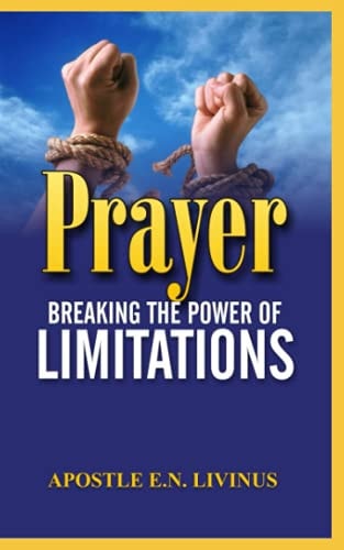 (Prayer) Breaking The Power Of Limitation