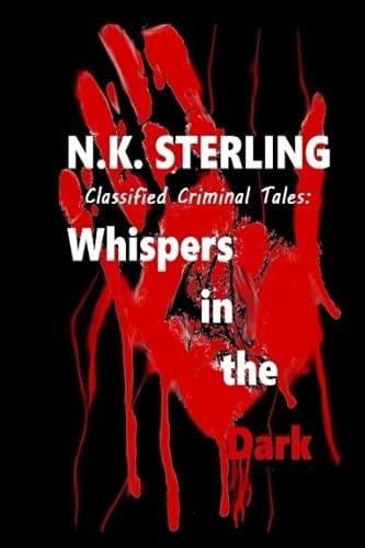 Classified Criminal Tales Whispers in the Dark