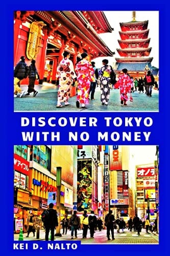 Discover Tokyo With No Money