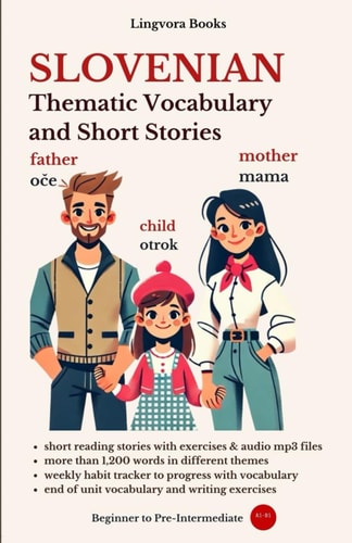 Slovenian Thematic Vocabulary and Short Stories (with Audio)