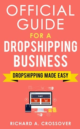 Official Guide for a Dropshipping Business Dropshipping Made Easy