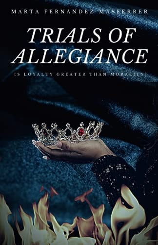 The Trials Of Allegiance Is Loyalty Greater Than Morality?