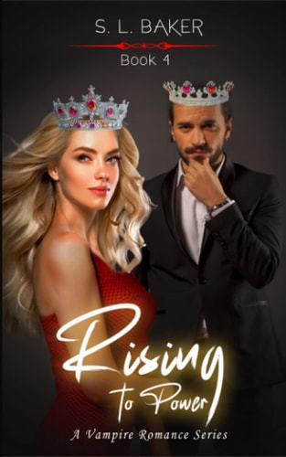 Rising to Power A Vampire Romance Series