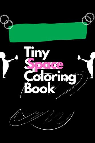 Tiny Space Coloring Book