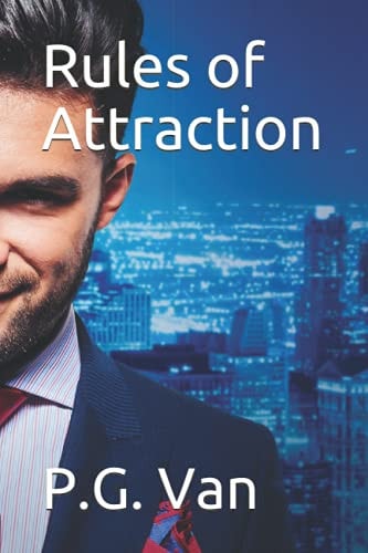 Rules of Attraction A Passionate Romance