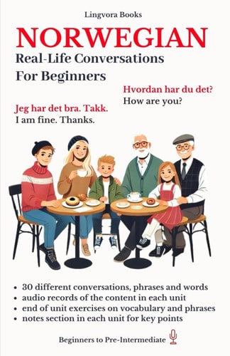 Norwegian Real-Life Conversation for Beginners (with Audios)