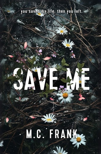 Save Me (New Adult Billionaire Romance)