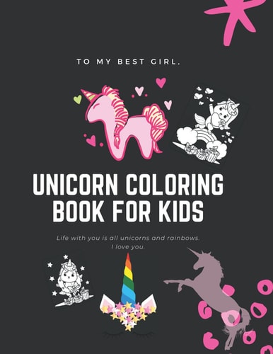 Unicorn Coloring Books for Kids For Kids Ages 4-8