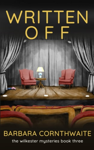 Written Off Wilkester Mysteries 3