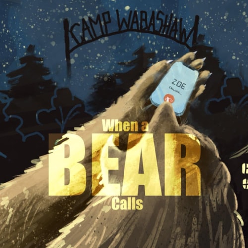 Camp Wabashaw When a Bear Calls