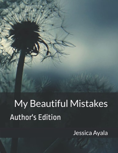 My Beautiful Mistakes Author's Edition