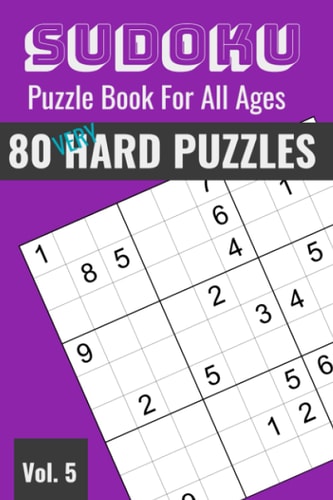 Sudoku Puzzle Book for Purse Or Pocket 80 Very Hard Puzzles for Everyone