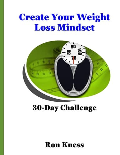 Create Your Weight Loss Mindset 30-Day Challenge