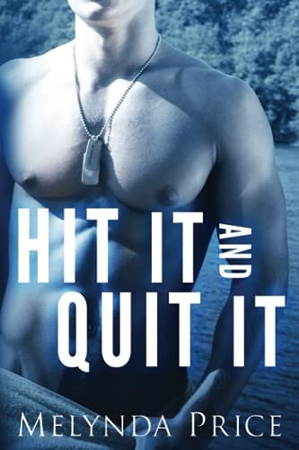 Hit It and Quit It Island of Love Book 2