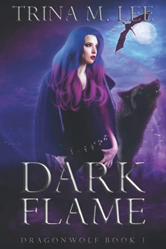 Dark Flame A Rejected Mates Paranormal Romance