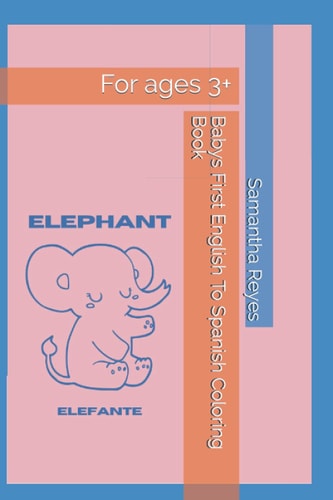 Babys First English To Spanish Coloring Book