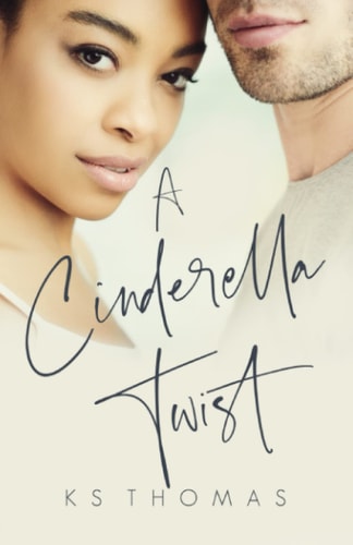 A Cinderella Twist A Contemporary Royal Romance
