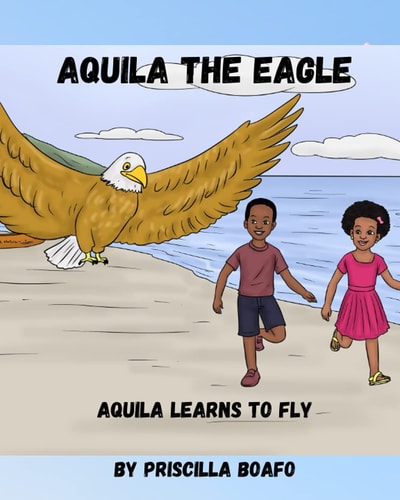 Aquila the Eagle Aquila Learns to Fly