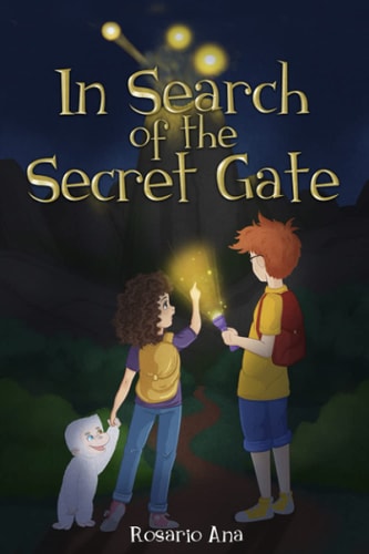In Search of the Secret Gate A Mystery Adventure with a Surprise Ending (Chapter Book for Children for Ages 7 - 12)