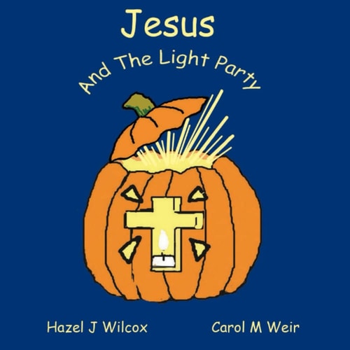 Jesus and the Light Party Why Halloween?