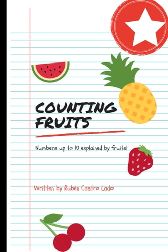 Counting Fruits Numbers Up to 10 Explained by Fruits