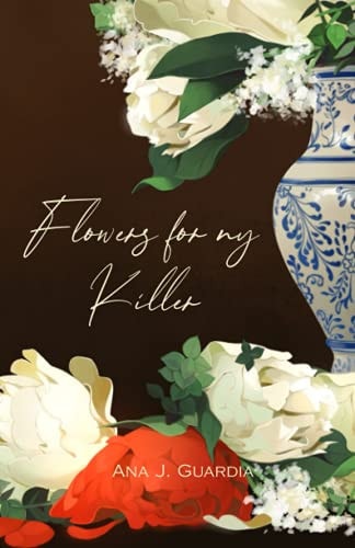 Flowers for My Killer
