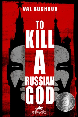 To KILL a RUSSIAN GOD Charon