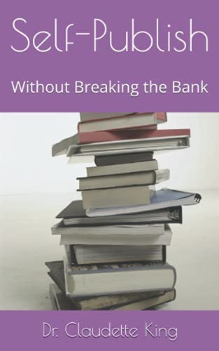 Self-Publish Without Breaking the Bank
