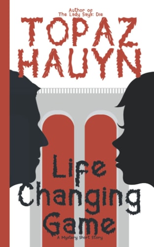 Life Changing Game A Mystery Short Story