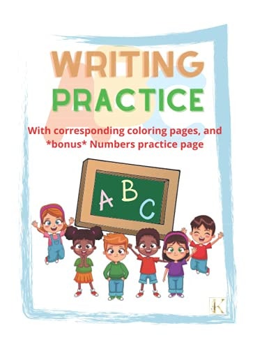 Writing Practice With Corresponding Coloring Pages, and *bonus* Numbers Practice Page