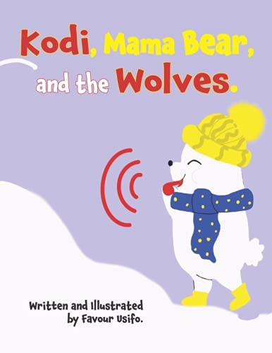 Kodi, Mama Bear, and the Wolves.