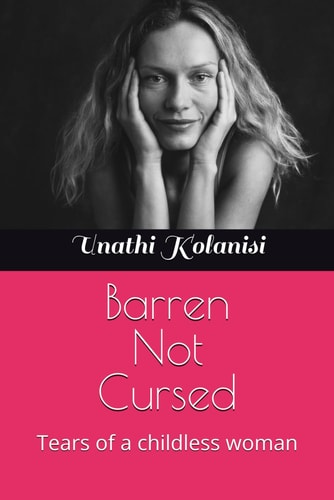 Barren Not Cursed Tears of a Childless Woman