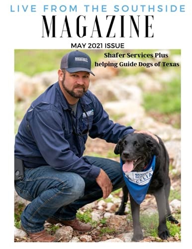 Live from the Southside Magazine Local Texas Magazine on San Antonio's Southside and Surrounding Areas
