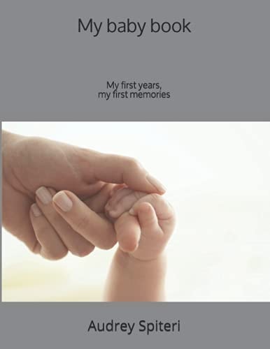My Baby Book My First Years, My First Memories