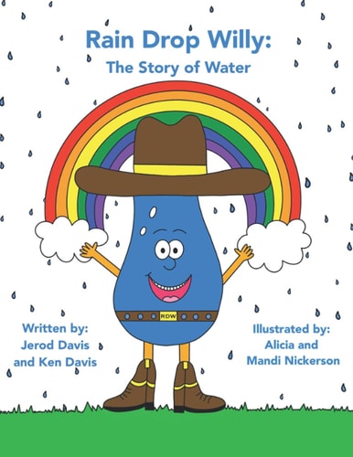 Rain Drop Willy The Story of Water