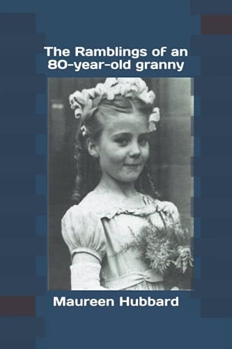The Ramblings of an 80-year-old Granny