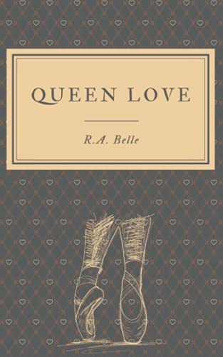 Queen Love A Short Story