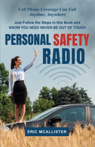 Personal Safety Radio Keeping In Touch When Cellphones Fail